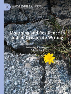 cover image of Mourning and Resilience in Indian Ocean Life Writing